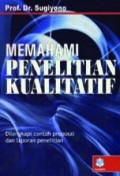 MEMAHAMI PENELITIAN KUALITATIF