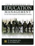THE HANDBOOK OF EDUCATION MANAGEMENT