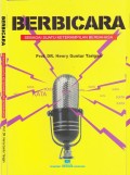 BERBICARA SEBAGAI SUATU KETERAMPILAN BERBAHASA