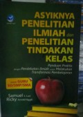 ASYIKNYA PENELITIAN ILMIAH DAN PENELITIAN TINDAKAN KELAS