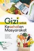 Gizi Untuk Kesehatan Masyarakat