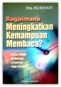 BAGAIMANA MENINGKATKAN KEMAMPUAN MEMBACA? cetakan keempat