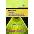 Konsep dasar menuju keperawatan profesional cetakan pertama