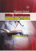 Kumpulan Naskah Etika Kebidanan dalam Hukum Kesehatan Cetakan Pertama