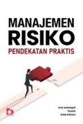 MANAJEMEN RISIKO PENDEKATAN PRAKTIS