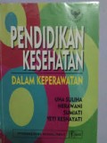 Pendidikan Kesehatan dalam Keperawatan