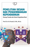 Penelitian Desain dan Pengembangan Kependidikan ( Konsep, Prosedur dan Sintesis Pengetahuan baru) cetakan kedua