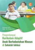 Pengembangan Kurikulum Adaptif Anak Berkebutuhan Khusus Di Sekolah Inklusi