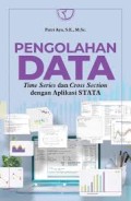 Pengolahan Data Time Series Dan Cross Section Dengan Aplikasi STATA