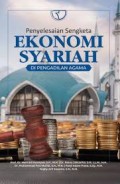 Penyelesaian Sengketa Ekonomi  Syariah Di Pengadilan Agama