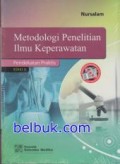 Metodologi penelitian ilmu keperawatan pendekatan praktis edisi 3