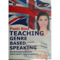 PASTI BISA TEACHING GENRE BASED SPEAKING Metode Pengajaran Speaking Berbasis Sentence Acquisition and Genre